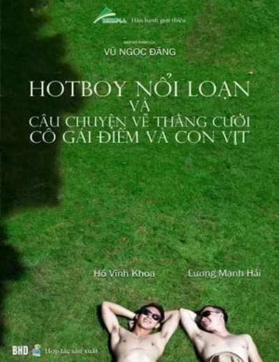 Hot Boy Nổi Loạn và Câu Chuyện Về Chằng Cười, Cô Gái Điếm và Con Vịt