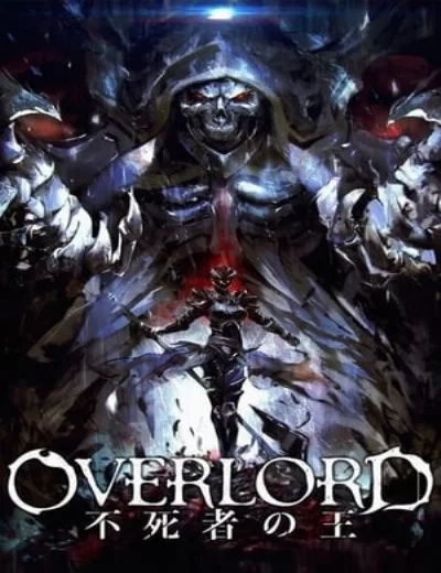 Overlord Movie : Fushisha No Ou The Undead King