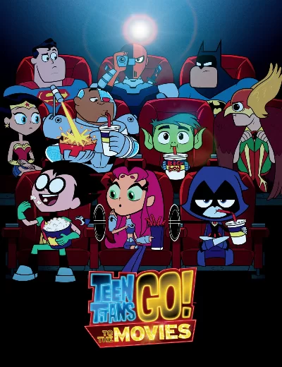 Teen Titans Go! To the Movies