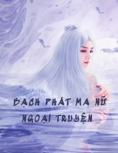 Bạch Phát Ma Nữ Ngoại Truyện