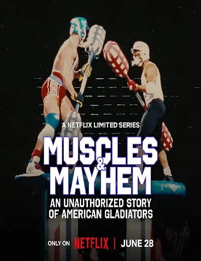 Cơ bắp và bê bối: Câu chuyện của American Gladiators